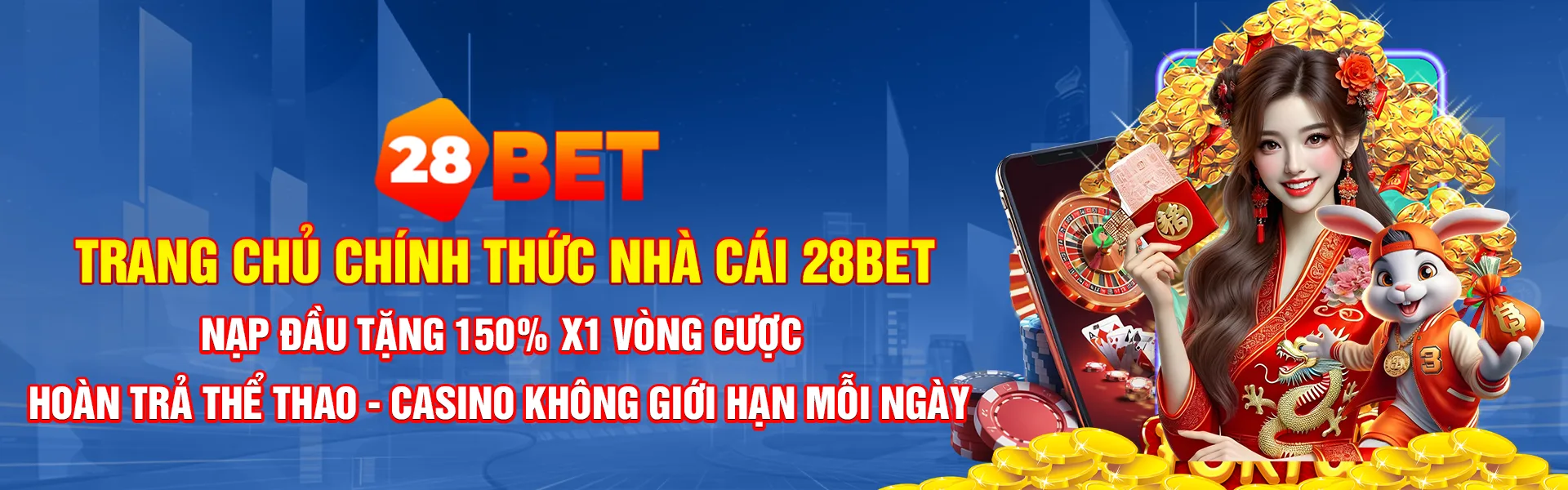 banner trang chủ nhà cái 28bet
